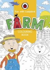 Fun With Ladybird Colouring Book Farm