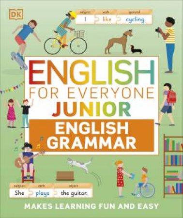 English For Everyone Junior English Grammar by Various