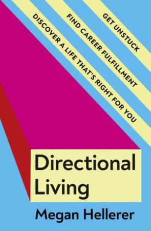 Directional Living by Megan Hellerer
