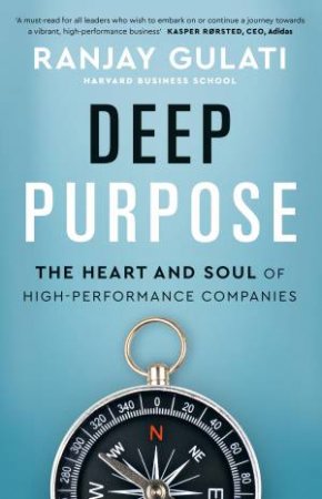 Deep Purpose by Ranjay Gulati
