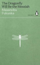 Green Ideas The Dragonfly Will Be The Messiah