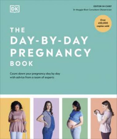 The Day-By-Day Pregnancy Book by Maggie Blott