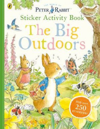 Peter Rabbit The Big Outdoors Sticker Activity Book by Beatrix Potter