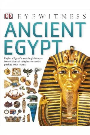 DK Eyewitness: Ancient Egypt by Various