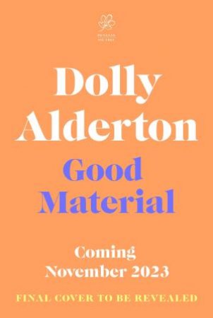 Good Material by Dolly Alderton