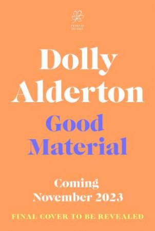 Good Material by Dolly Alderton