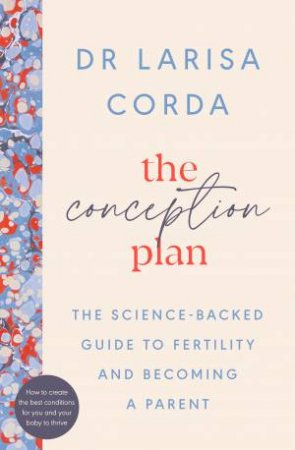 The Conception Plan by Dr Larisa Corda