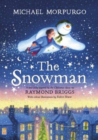 The Snowman by Michael Morpurgo