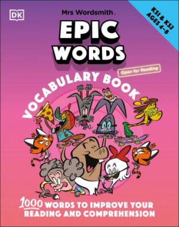 Mrs Wordsmith Epic Words Vocabulary Book, Ages 4-8 (Key Stages 1-2) by Various