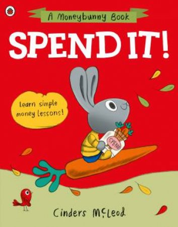 Spend it! by Cinders McLeod