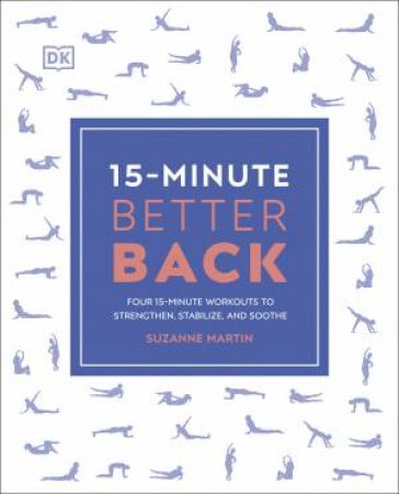 15-Minute Better Back by Suzanne Martin