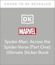 Marvel SpiderMan Across the SpiderVerse Part One Ultimate Sticker Book