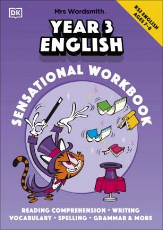 Mrs Wordsmith Year 3 English Sensational Workbook, Ages 7-8 (Key Stage 2) by Mrs Wordsmith