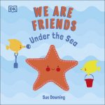 We Are Friends Under The Sea