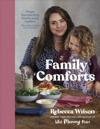 Family Comforts by Rebecca Wilson