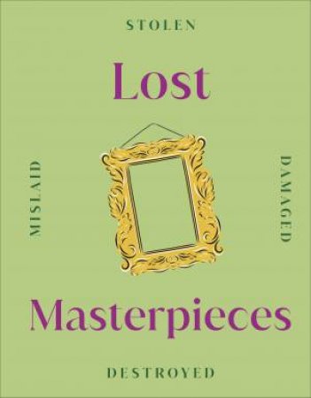 Lost Masterpieces by Various