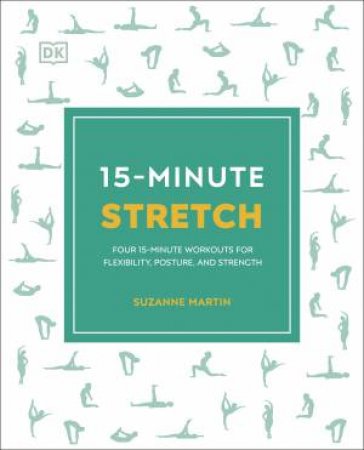 15-Minute Stretch by Suzanne Martin