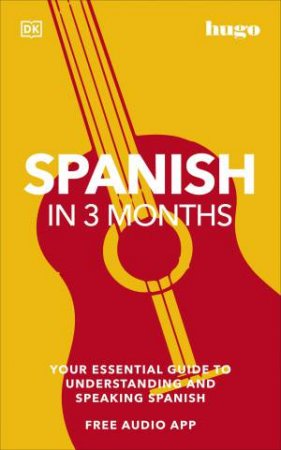 Spanish In 3 Months With Free Audio App by Various