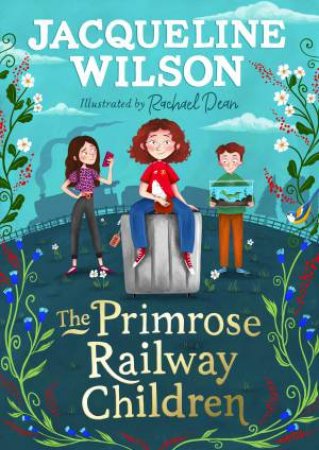 The Primrose Railway Children by Jacqueline Wilson