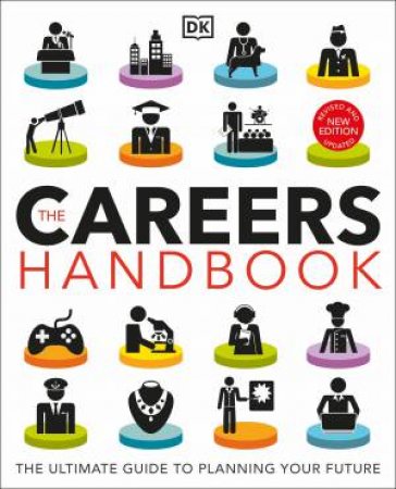 The Careers Handbook: The Ultimate Guide To Planning Your Future