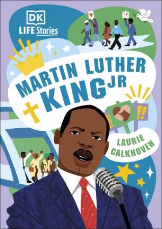 DK Life Stories: Martin Luther King Jr by Various