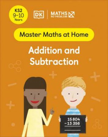 Maths - No Problem! Addition And Subtraction, Ages 9-10 (Key Stage 2) by Various