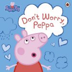 Peppa Pig Dont Worry