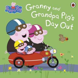 Peppa Pig: Granny And Grandpa Pig's Day Out by Various