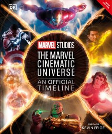 Marvel Studios: The Marvel Cinematic Universe: An Official Timeline by DK