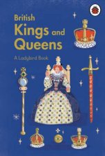 A Ladybird Book British Kings And Queens