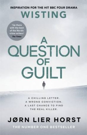 A Question Of Guilt by Jorn Lier Horst