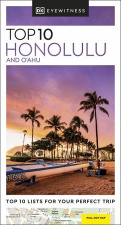 DK Eyewitness Top 10 Honolulu And O'ahu by Various