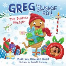 Greg The Sausage Roll The Perfect Present