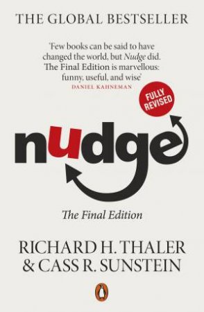 Nudge by Cass R. Sunstein & Richard H Thaler
