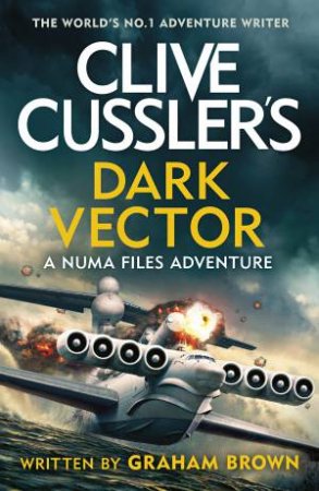 Dark Vector by Clive Cussler & Graham Brown
