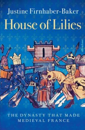 House of Lilies by Justine Firnhaber-Baker