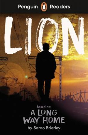 Lion (ELT Graded Reader) by Saroo Brierley