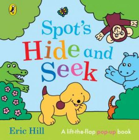 Spot's Pop Up Fun by Eric Hill