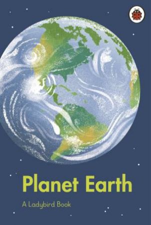 A Ladybird Book: Planet Earth by Ladybird
