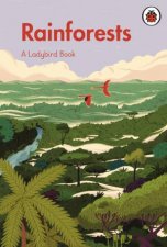 A Ladybird Book Rainforests