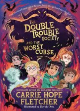 The Double Trouble Society and the Worst Curse