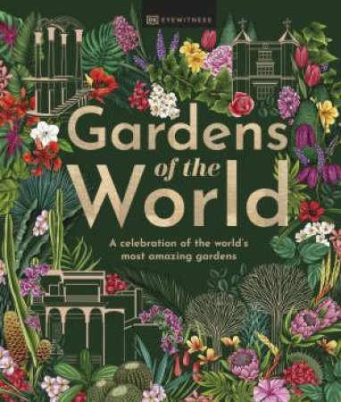 Gardens Of The World by Various