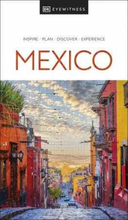 DK Eyewitness Mexico by Various