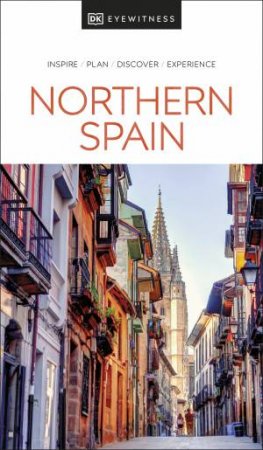 DK Eyewitness Northern Spain by Various