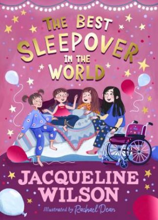 The Best Sleepover In The World by Jacqueline Wilson
