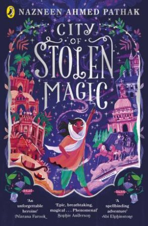 City of Stolen Magic by Nazneen Ahmed Pathak