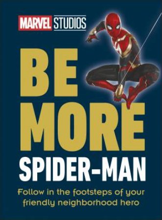 Marvel Studios Be More Spider-Man by DK