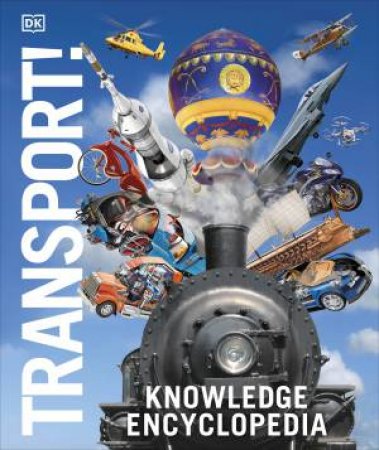 Knowledge Encyclopedia Transport! by DK