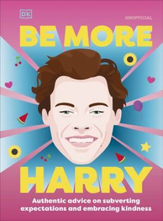 Be More Harry Styles by Various