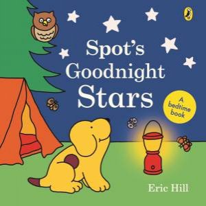 Spot's Goodnight Stars by Eric Hill